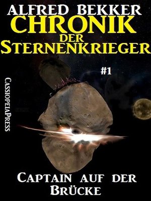 cover image of Captain auf der Brücke--Chronik der Sternenkrieger #1